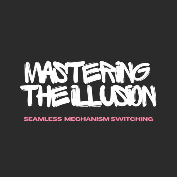 4 - Mastering The Illusion (Advanced SMS)